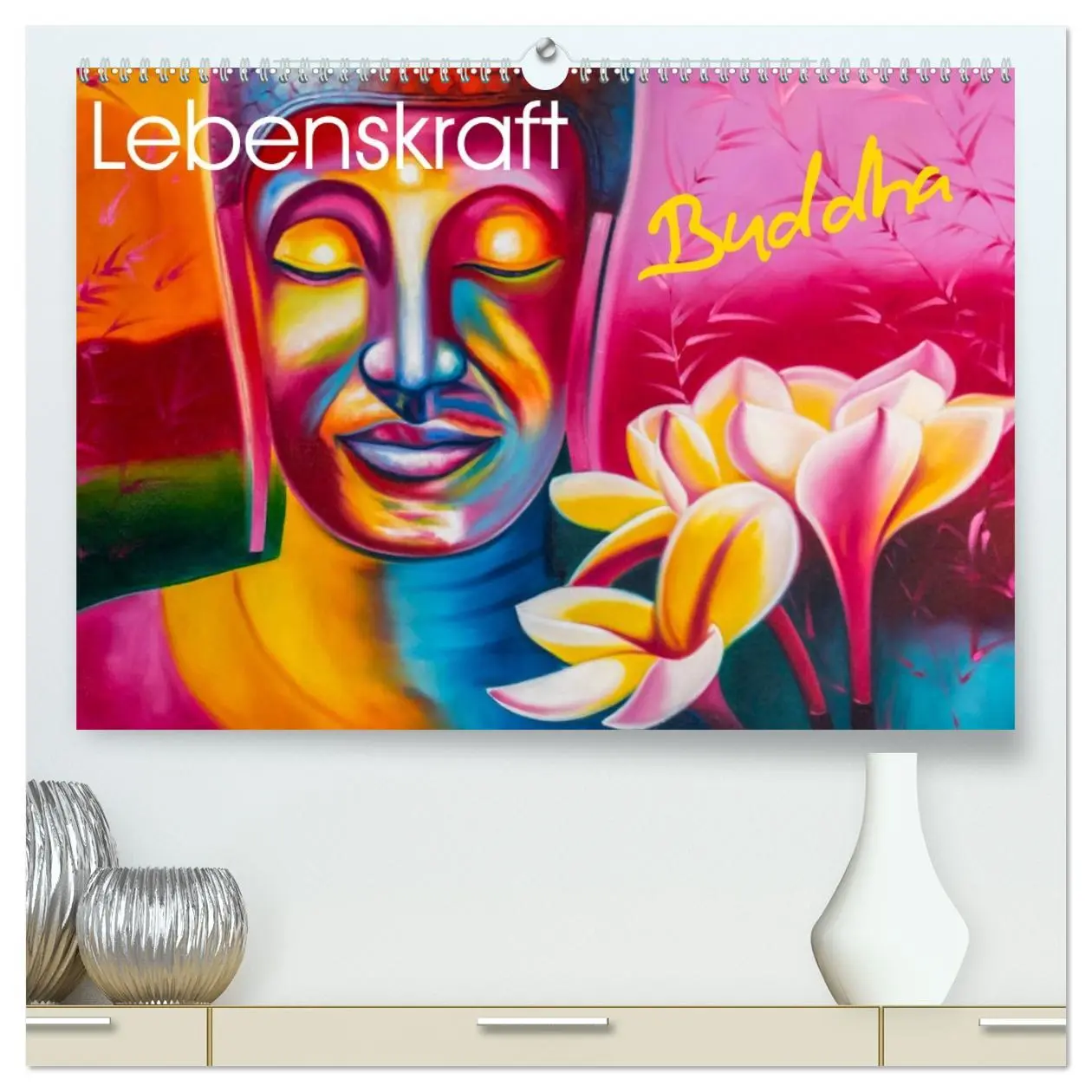 Cover: 9783457716670 | Lebenskraft Buddha (hochwertiger Premium Wandkalender 2026 DIN A2...