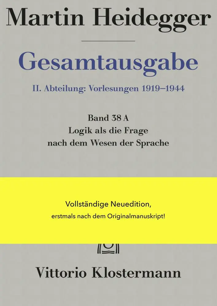 Cover: 9783465016670 | Logik als die Frage nach dem Wesen der Sprache | Martin Heidegger | X