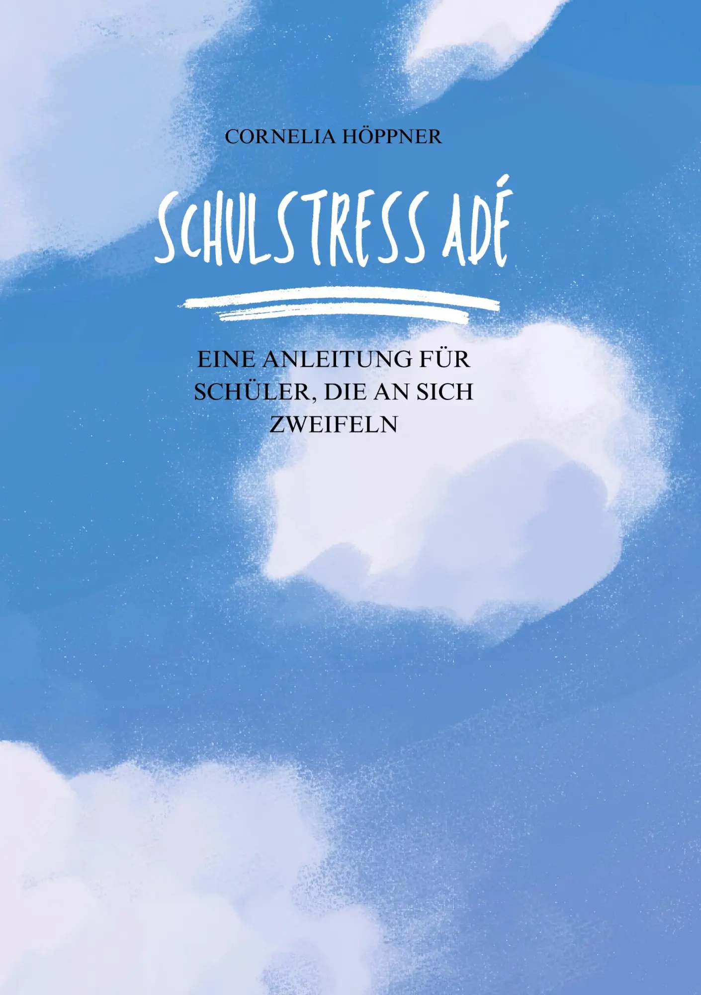 Cover: 9783769356670 | Schulstress adé | Cornelia Höppner | Taschenbuch | 74 S. | Deutsch