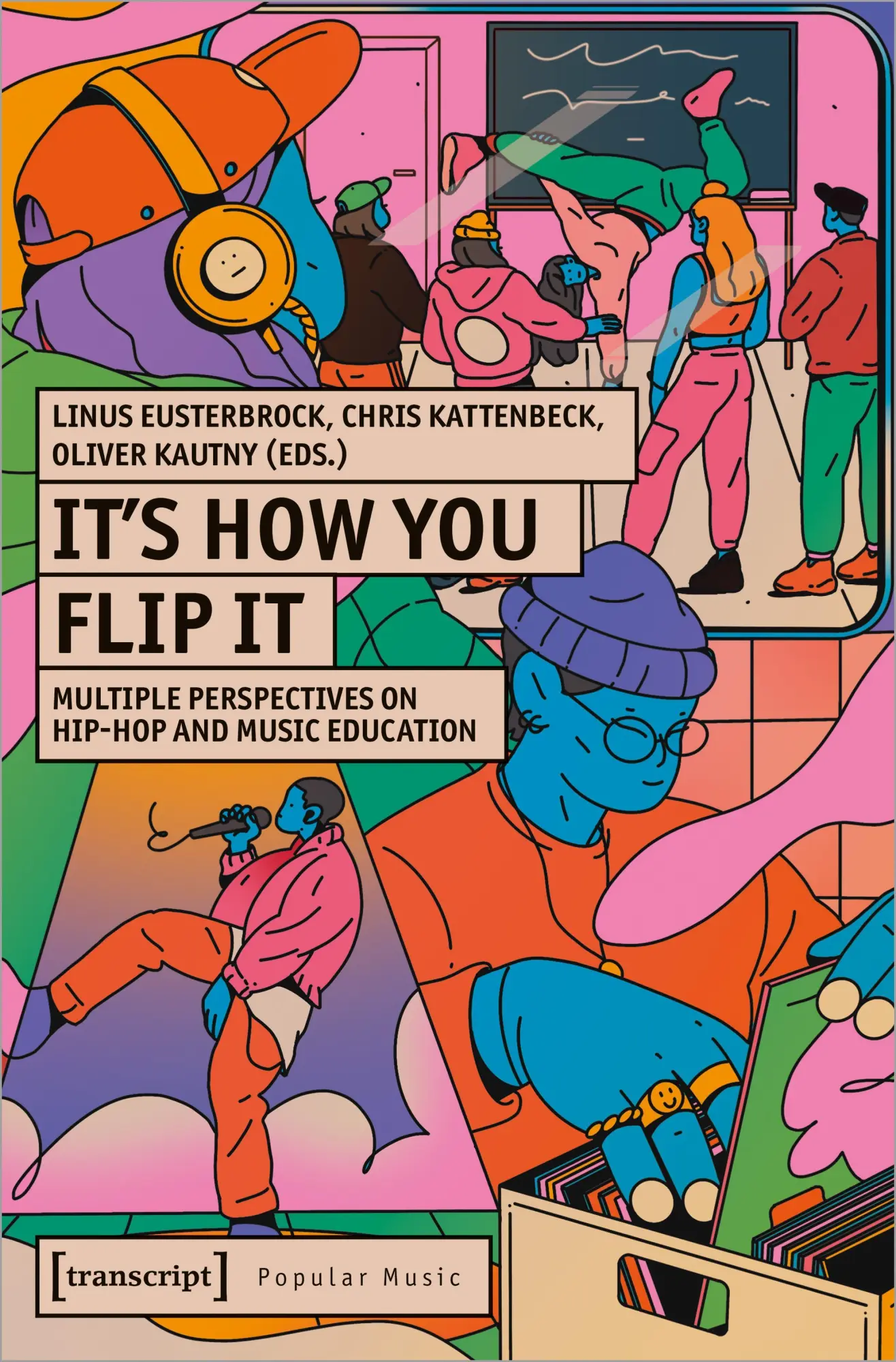 Cover: 9783837666670 | It's How You Flip It | Linus Eusterbrock (u. a.) | Taschenbuch | 2024