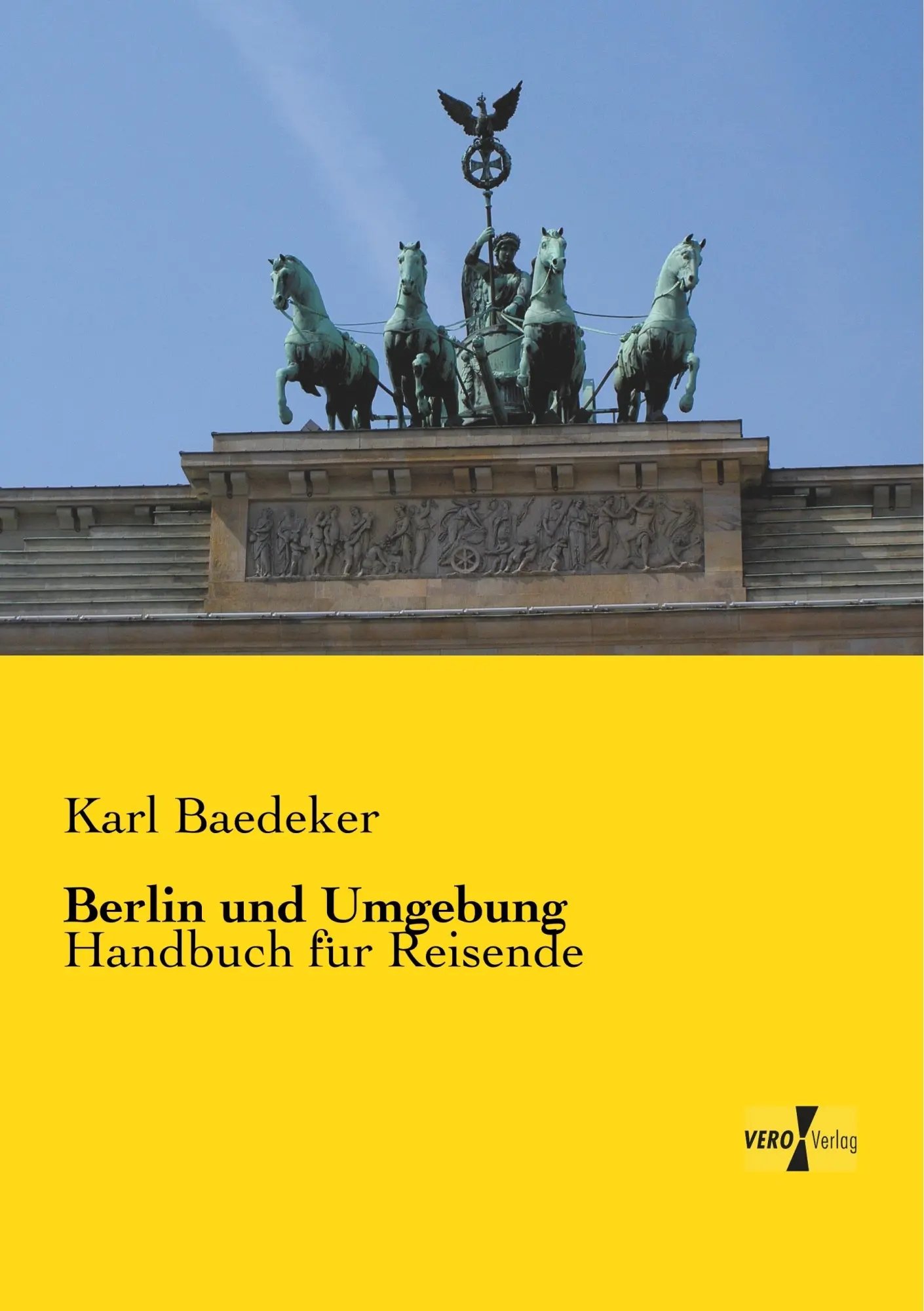 Cover: 9783957386670 | Berlin und Umgebung | Handbuch für Reisende | Karl Baedeker | Buch