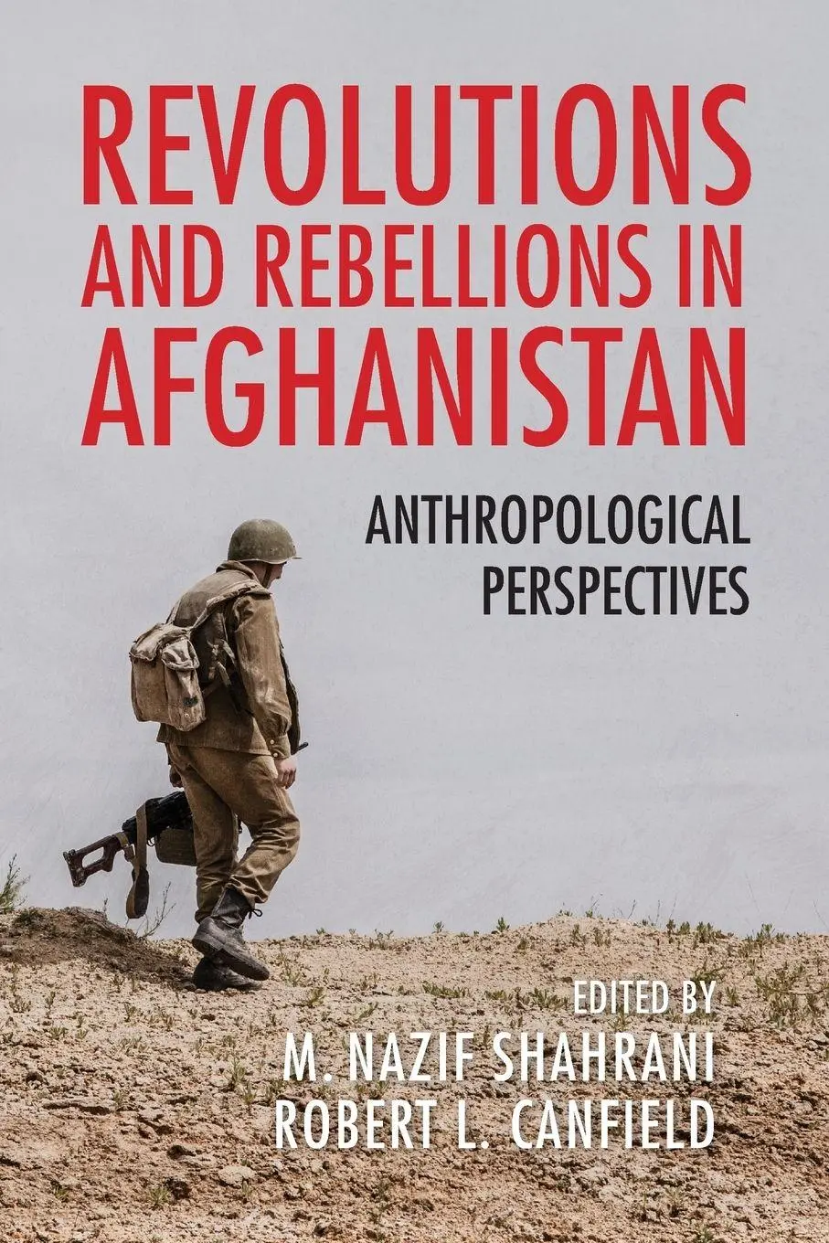 Cover: 9780253066770 | Revolutions and Rebellions in Afghanistan | M. Nazif Shahrani (u. a.)