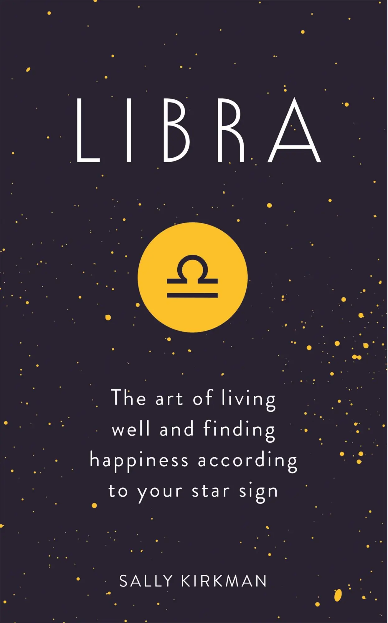 Cover: 9781473676770 | Libra | Sally Kirkman | Buch | Gebunden | Englisch | 2019