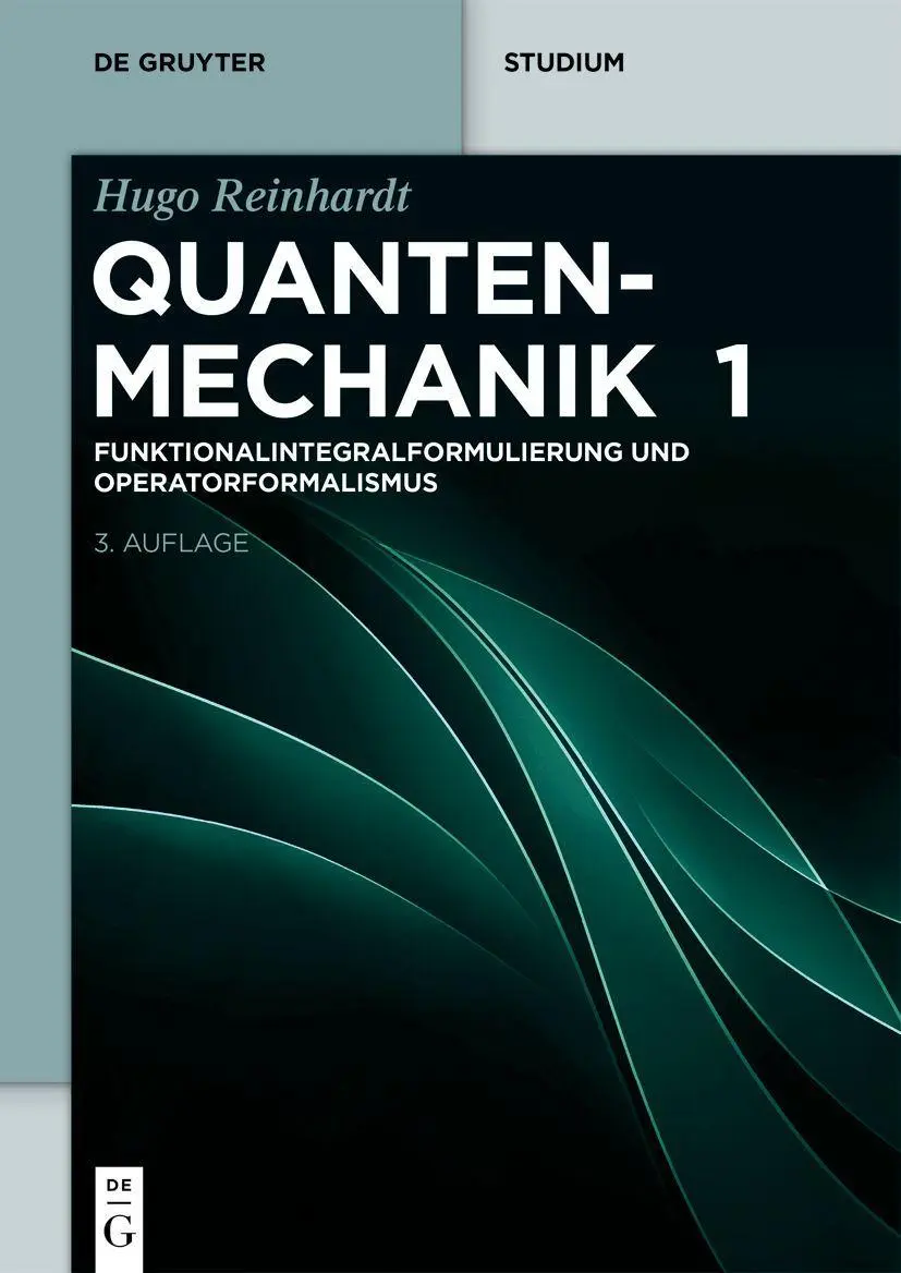 Cover: 9783111266770 | Funktionalintegralformulierung und Operatorformalismus | Reinhardt