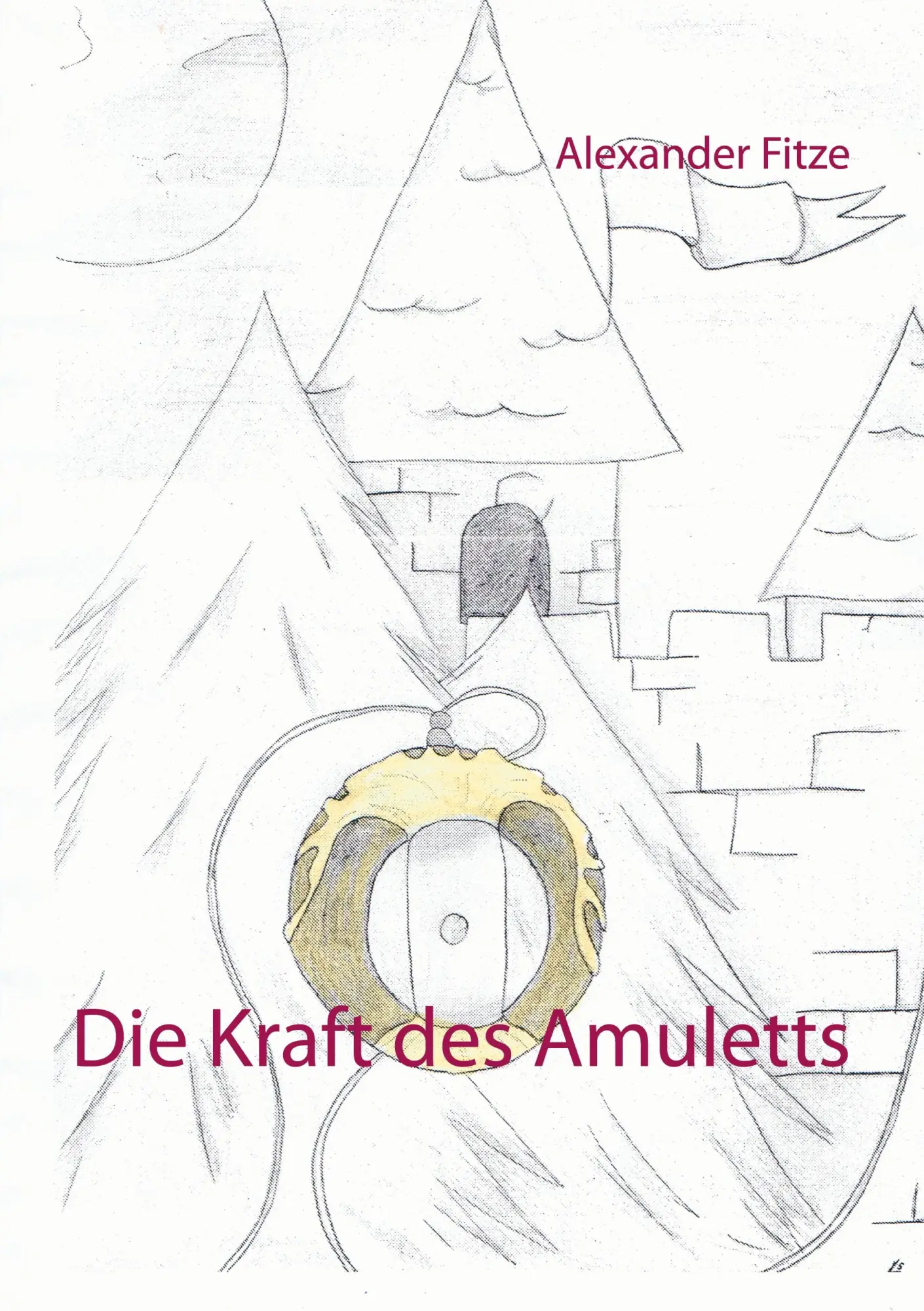 Cover: 9783751976770 | Die Kraft des Amuletts | Alexander Fitze | Taschenbuch | 84 S. | 2020
