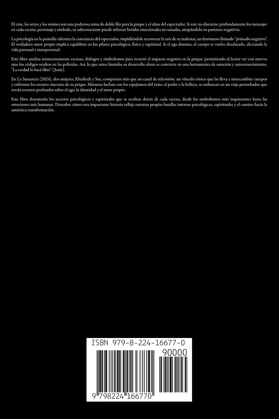 Rückseite: 9798224166770 | Análisis Psicológico y Espiritual de La Sustancia (La película) 2024