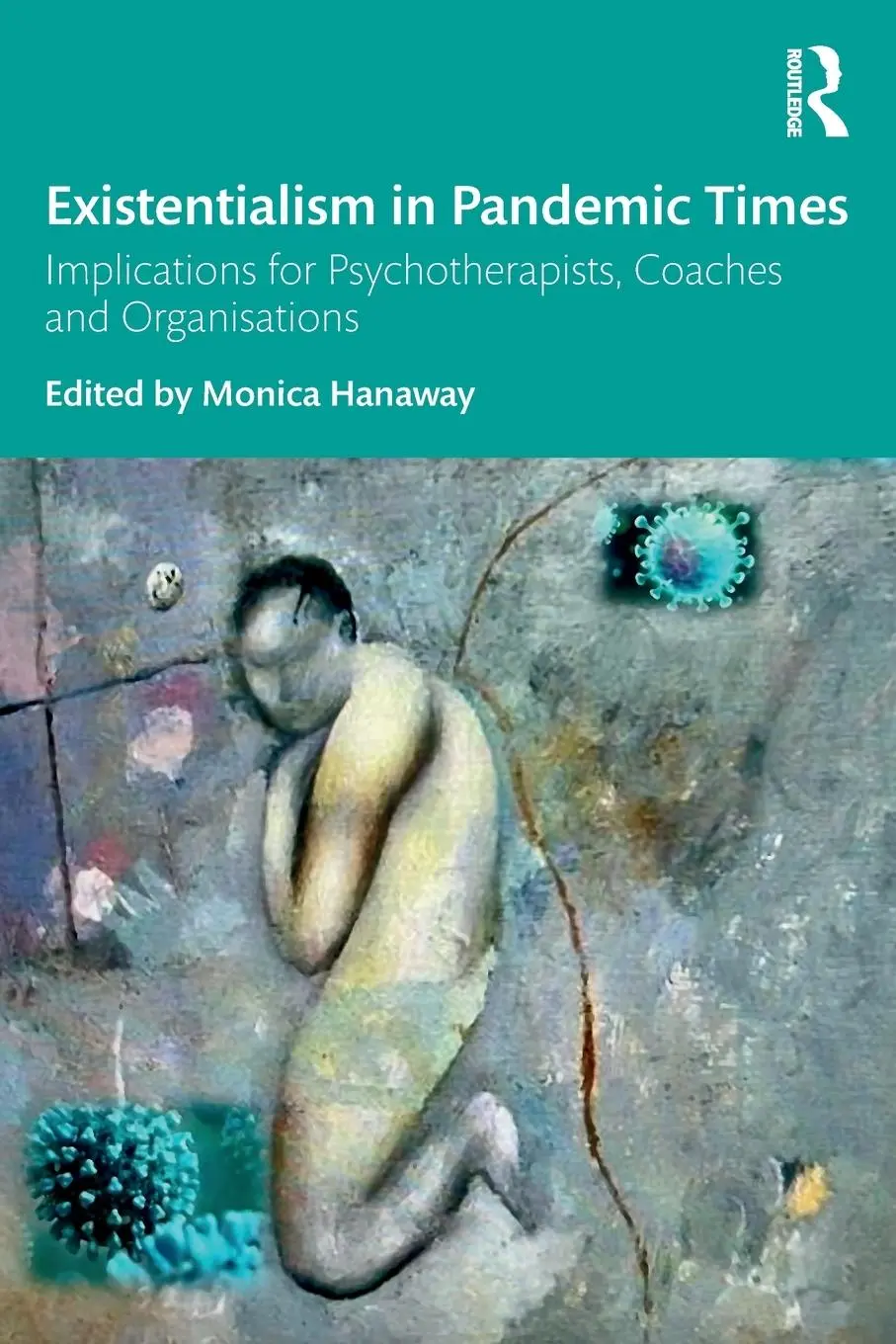 Cover: 9781032186870 | Existentialism in Pandemic Times | Monica Hanaway | Taschenbuch | 2022