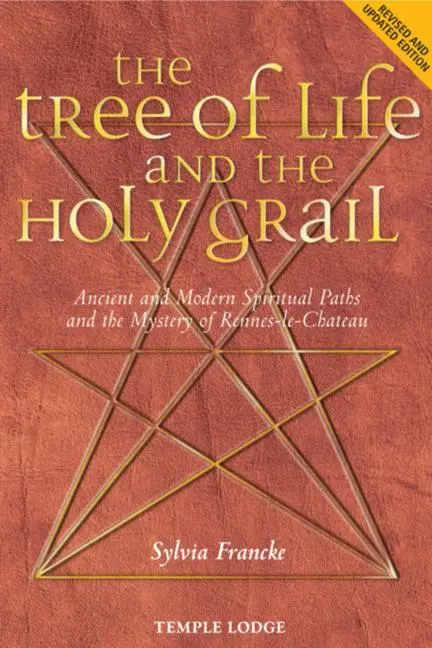 Cover: 9781902636870 | The Tree of Life and the Holy Grail | Sylvia Francke | Taschenbuch