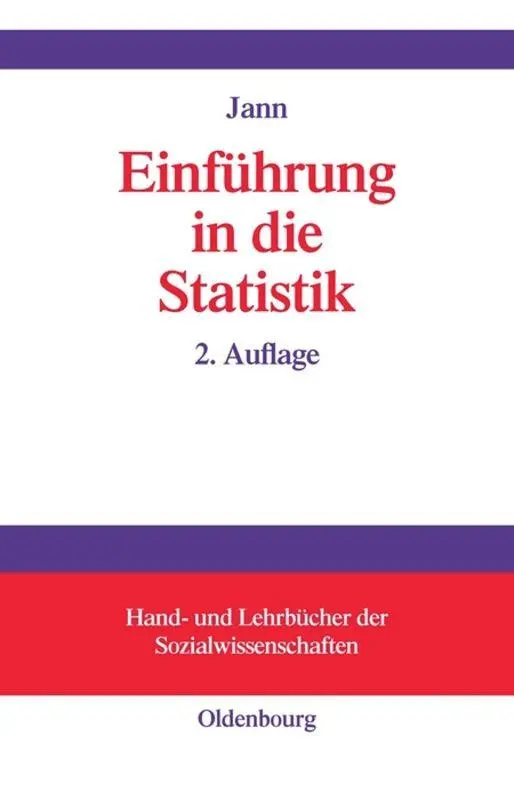 Cover: 9783486576870 | Einführung in die Statistik | Ben Jann | Buch | X | Deutsch | 2005