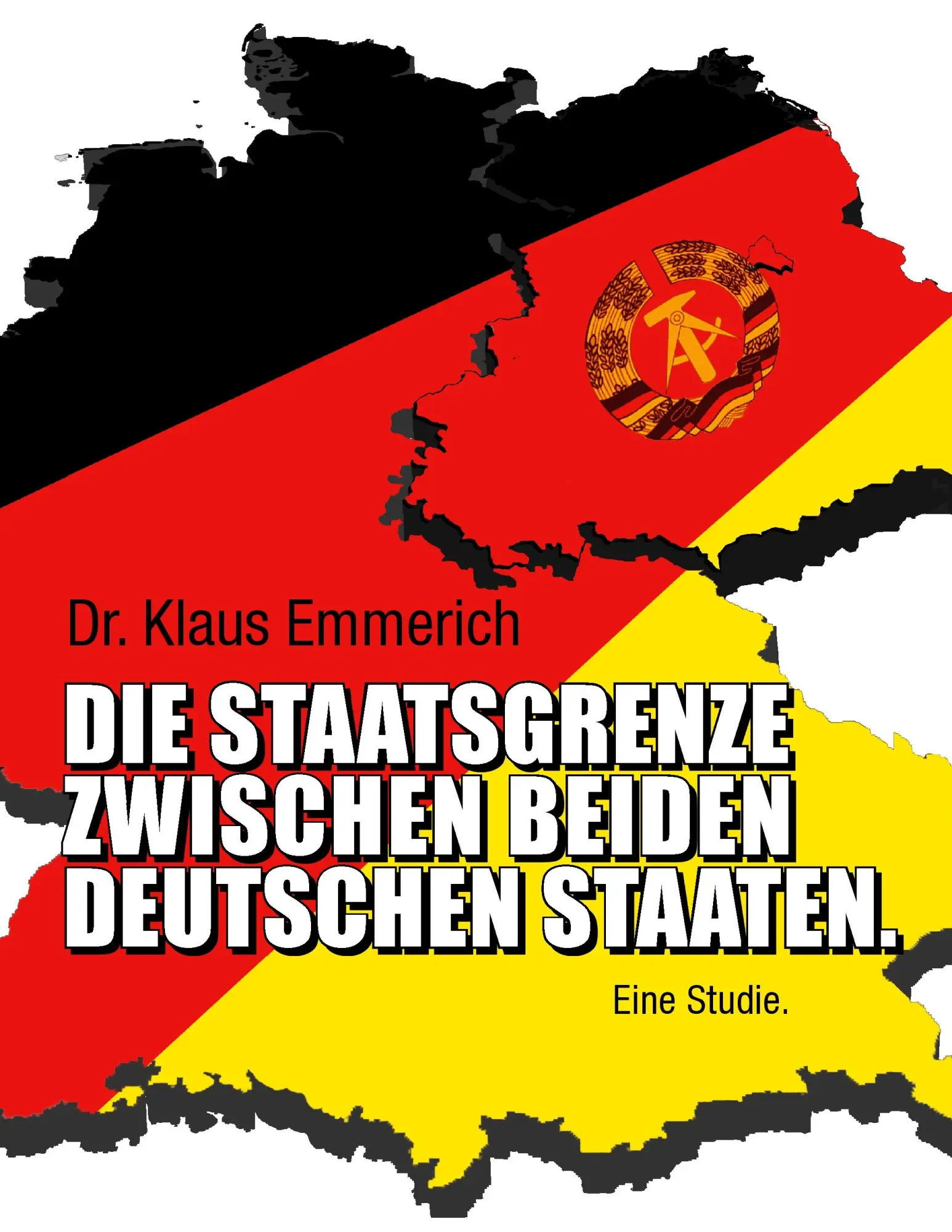Cover: 9783732226870 | Die Staatsgrenze zwischen beiden deutschen Staaten | Eine Studie.