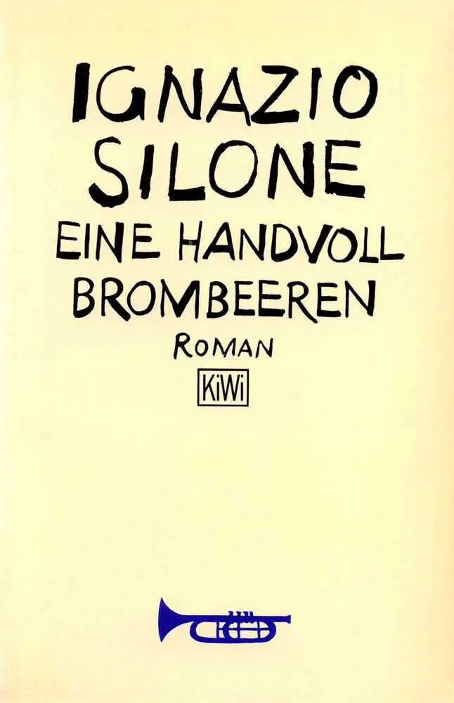 Cover: 9783462016970 | Eine Handvoll Brombeeren | Roman | Ignazio Silone | Taschenbuch | 1985