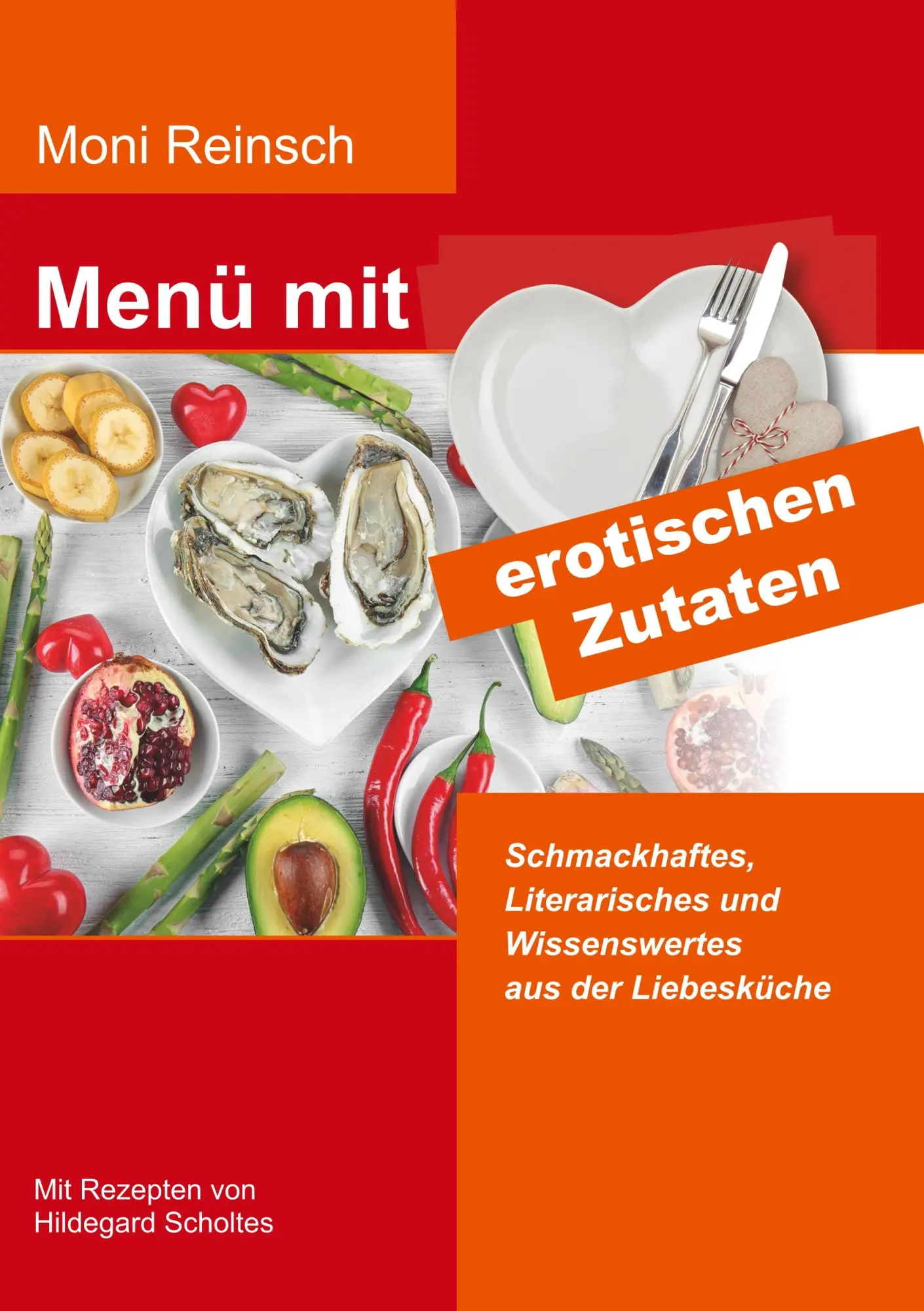 Cover: 9783752876970 | Menü mit erotischen Zutaten | Moni Reinsch | Taschenbuch | 144 S.