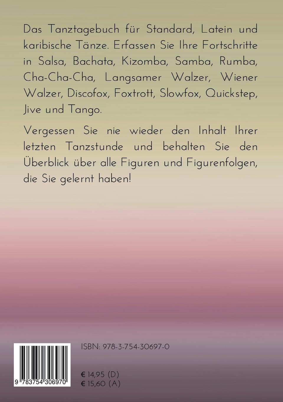 Rückseite: 9783754306970 | Mein Tanztagebuch | Dana David | Taschenbuch | Paperback | 300 S.