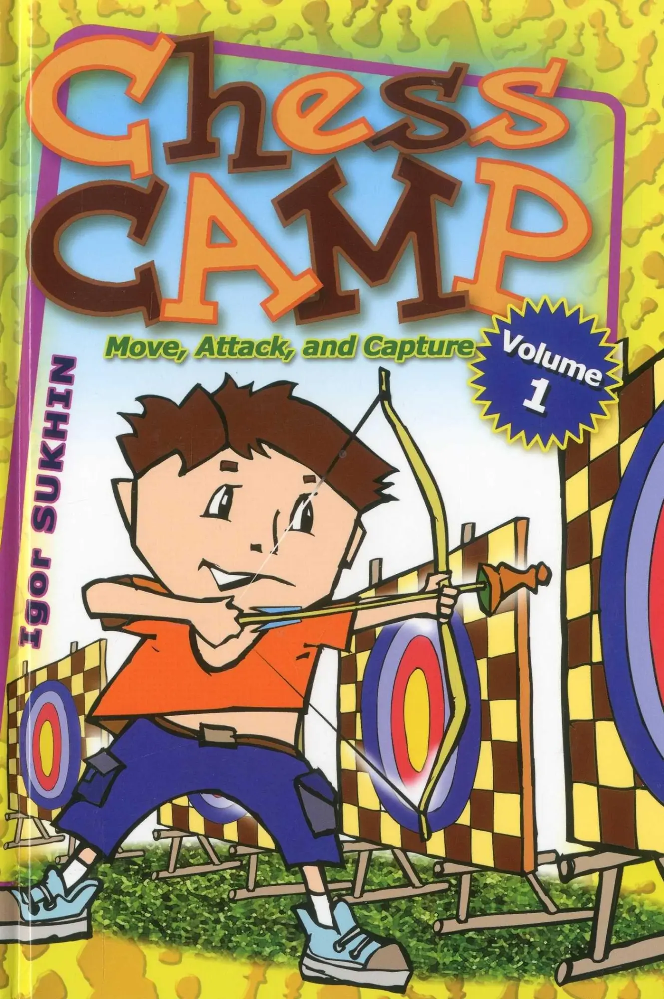 Cover: 9781936277070 | Chess Camp | Move, Attack, and Capture | Igor Sukhin | Buch | Englisch
