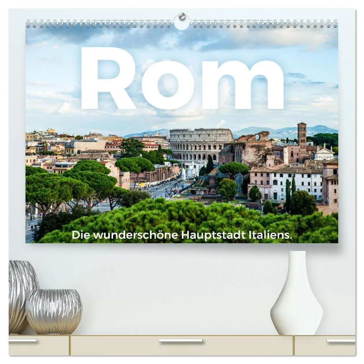 Cover: 9783457437070 | Rom - Die wunderschöne Hauptstadt Italiens. (hochwertiger Premium...