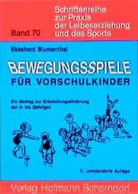 Cover: 9783778057070 | Bewegungsspiele für Vorschulkinder | Ekkehard Blumenthal | Taschenbuch