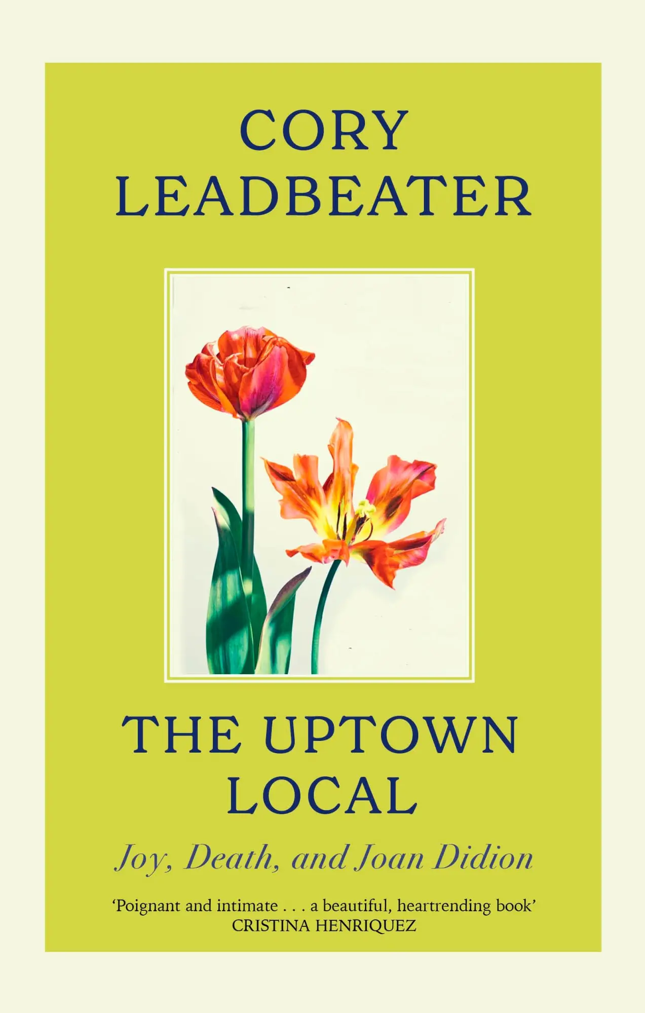 Cover: 9780349127170 | The Uptown Local | a memoir of Joy, Death, and Joan Didion | Buch