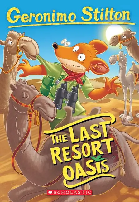 Cover: 9781338687170 | The Last Resort Oasis (Geronimo Stilton #77) | Geronimo Stilton | Buch