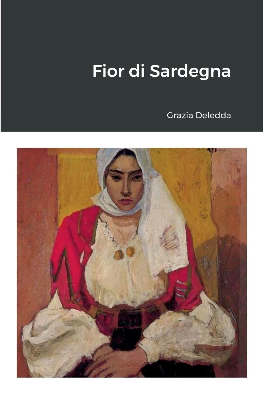Cover: 9781447897170 | Fior di Sardegna | Grazia Deledda | Taschenbuch | Italienisch | 2011