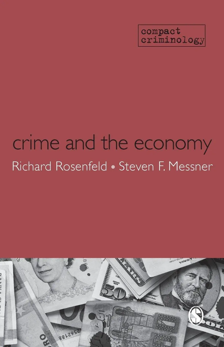 Cover: 9781848607170 | Crime and the Economy | Richard Rosenfeld (u. a.) | Taschenbuch | 2013