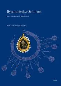 Cover: 9783895007170 | Byzantinischer Schmuck des 9. bis frühen 13. Jahrhunderts | Buch
