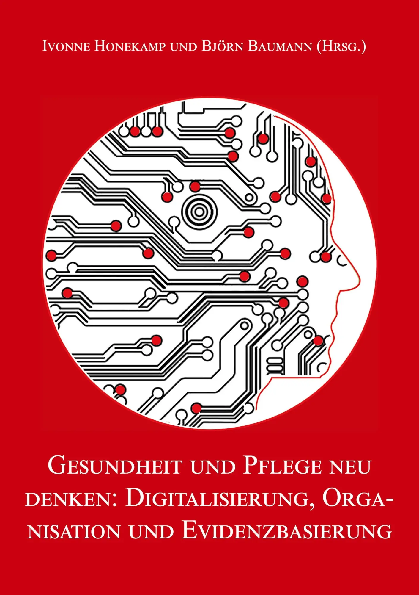 Cover: 9783988857170 | Gesundheit und Pflege neu denken: Digitalisierung, Organisation und...