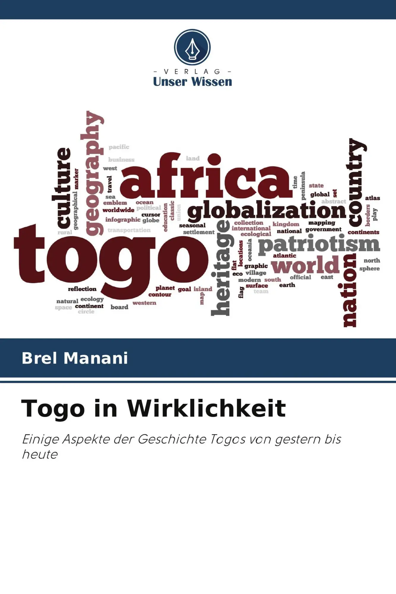 Cover: 9786209557170 | Togo in Wirklichkeit | Brel Manani | Taschenbuch | 72 S. | Deutsch
