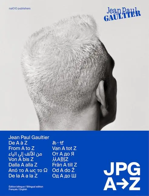 Cover: 9789462087170 | Jean Paul Gaultier: JPG from A to Z | Thierry-Maxime Loriot | Buch