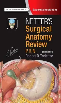 Cover: 9780323447270 | Netter's Surgical Anatomy Review P.R.N. | Robert B Trelease | Buch