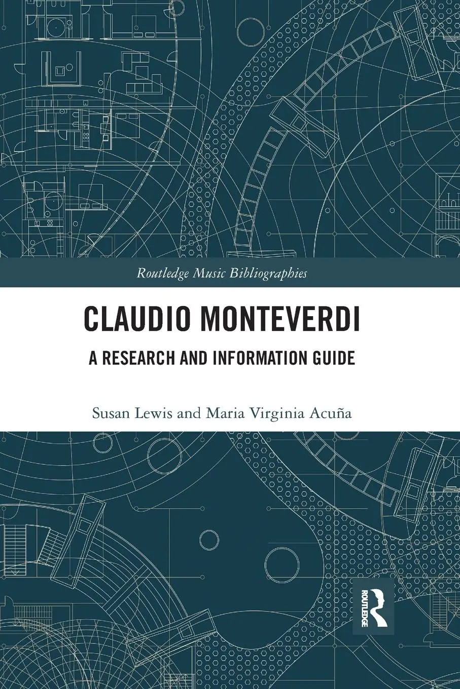 Cover: 9780367867270 | Claudio Monteverdi | A Research and Information Guide | Lewis (u. a.)
