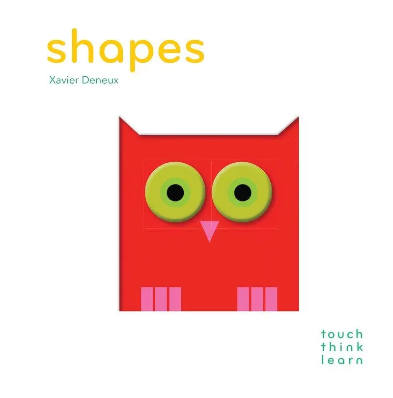 Cover: 9781452117270 | Touchthinklearn: Shapes | Xavier Deneux | Buch | Papp-Bilderbuch