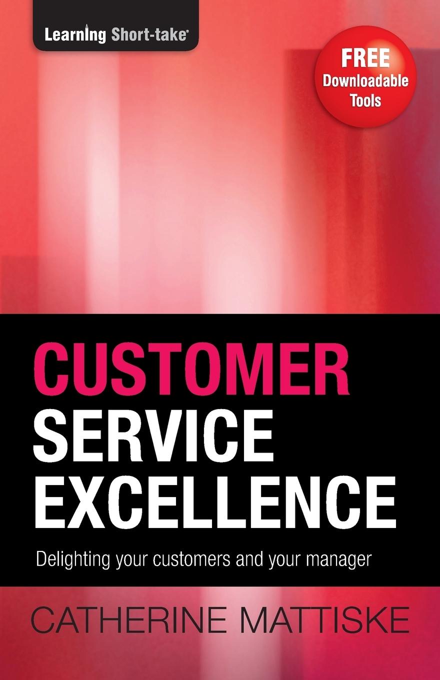Customer Service Excellence  Catherine Mattiske  Taschenbuch  Paperback  Englisch  2014 - Mattiske, Catherine