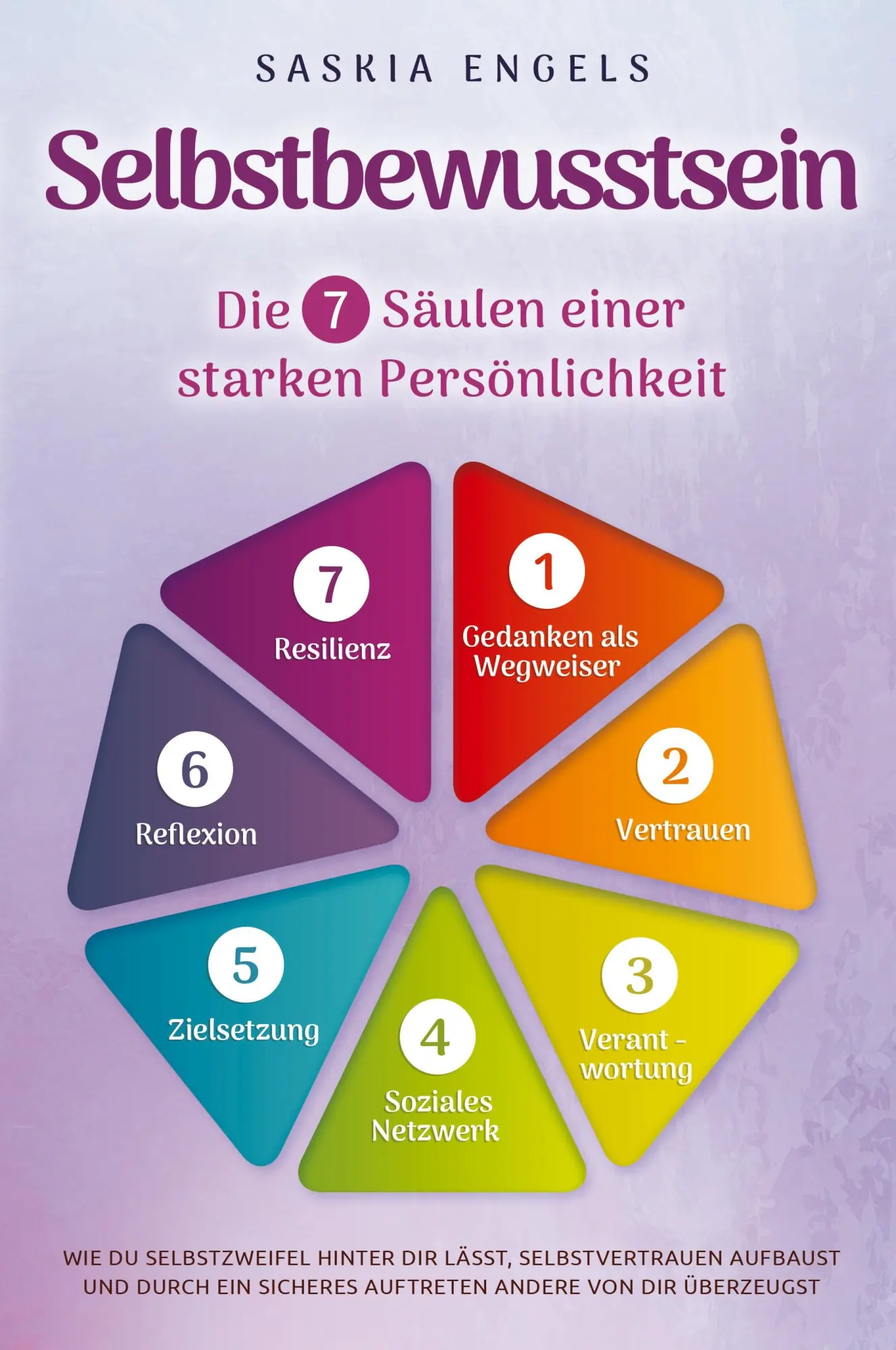 Cover: 9781957667270 | Selbstbewusstsein - Die 7 Säulen einer starken Persönlichkeit | Engels
