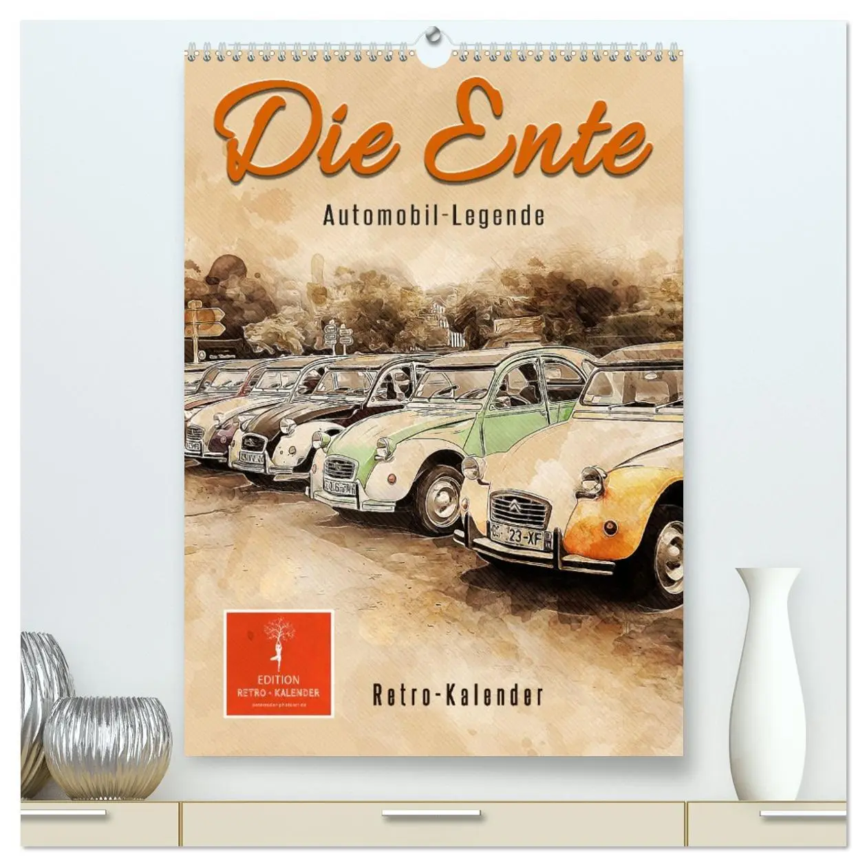 Cover: 9783516367270 | Die Ente - Automobil Legende (hochwertiger Premium Wandkalender...