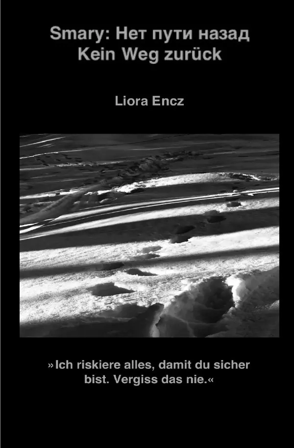 Cover: 9783759847270 | Kein Weg zurück | DE | Liora Encz | Taschenbuch | 164 S. | Deutsch