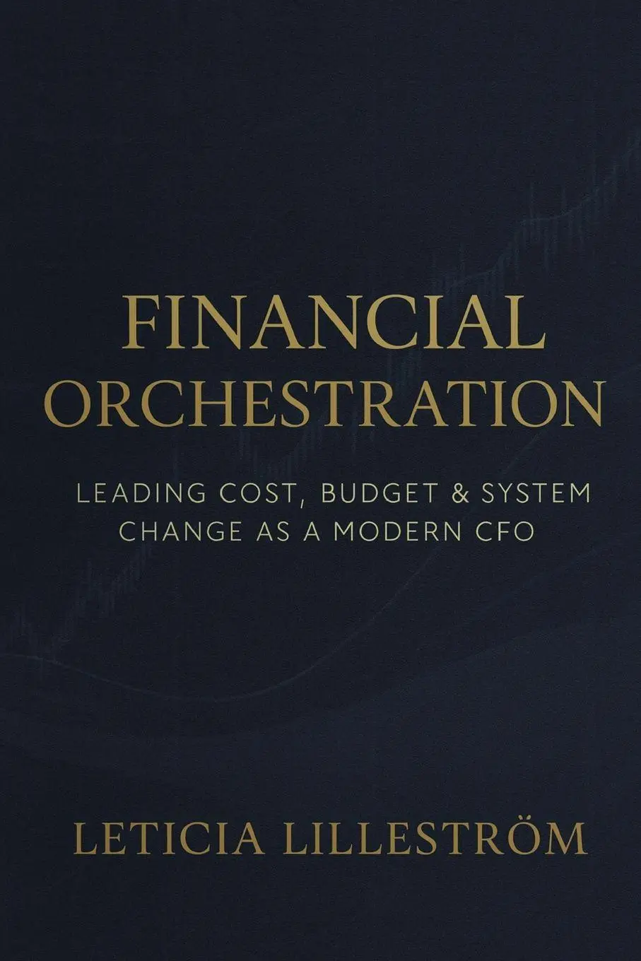 Cover: 9789199047270 | Financial Orchestration | Leticia Lilleström | Taschenbuch | Englisch