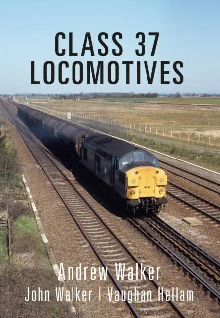 Cover: 9781445657370 | Class 37 Locomotives | Andrew Walker | Taschenbuch | Englisch | 2016