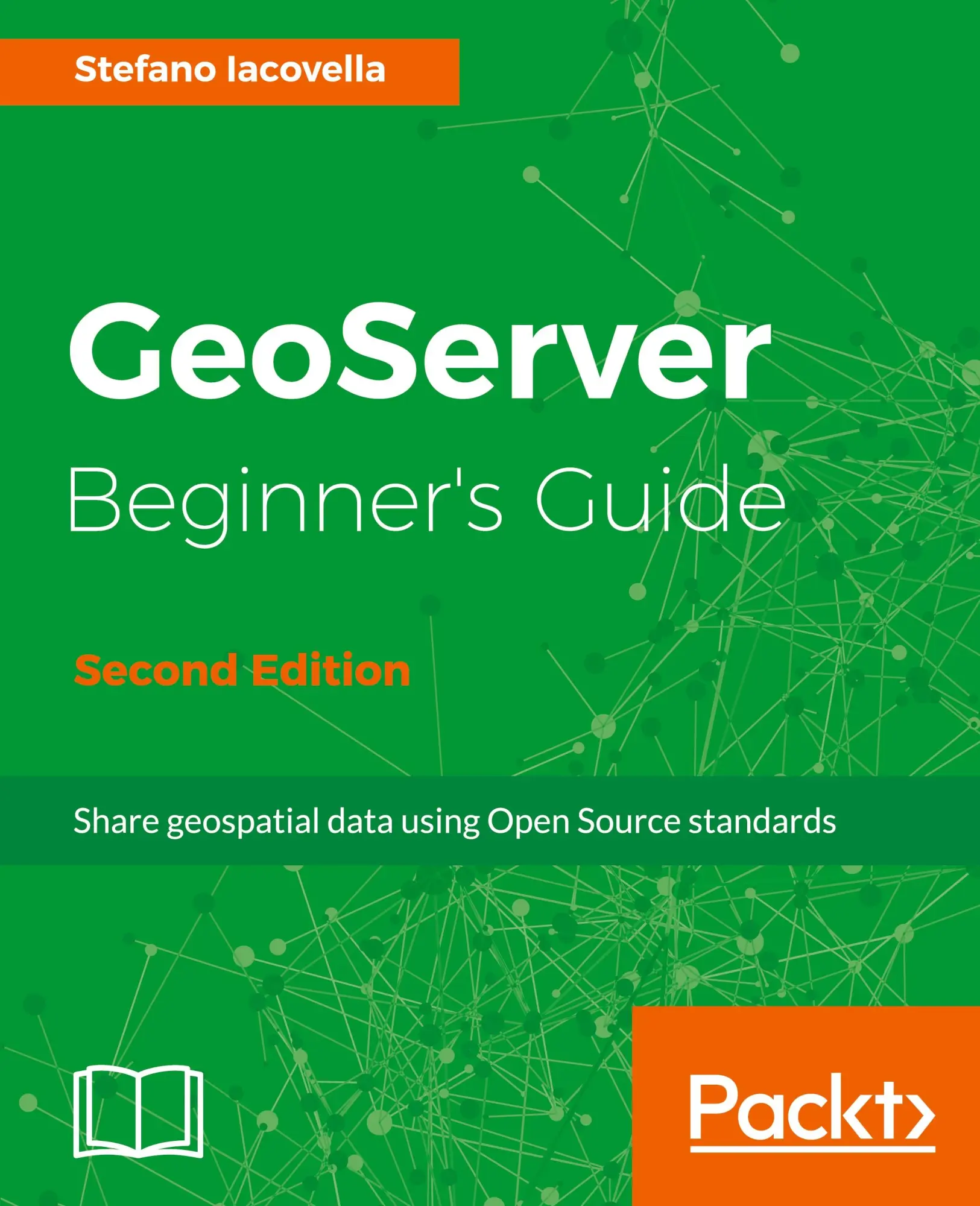 Cover: 9781788297370 | GeoServer Beginner's Guide. | Stefano Lacovella | Taschenbuch | 2017