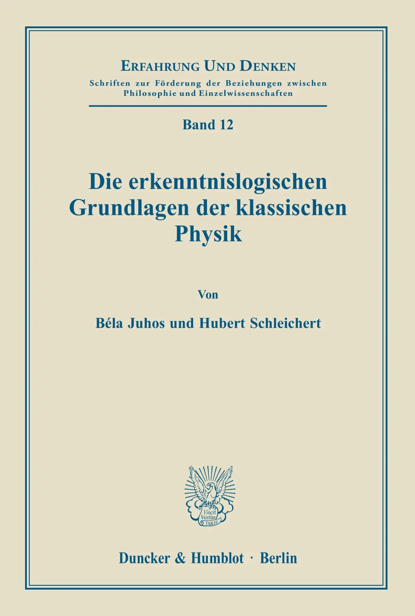 Cover: 9783428007370 | Die erkenntnislogischen Grundlagen der klassischen Physik. | Buch