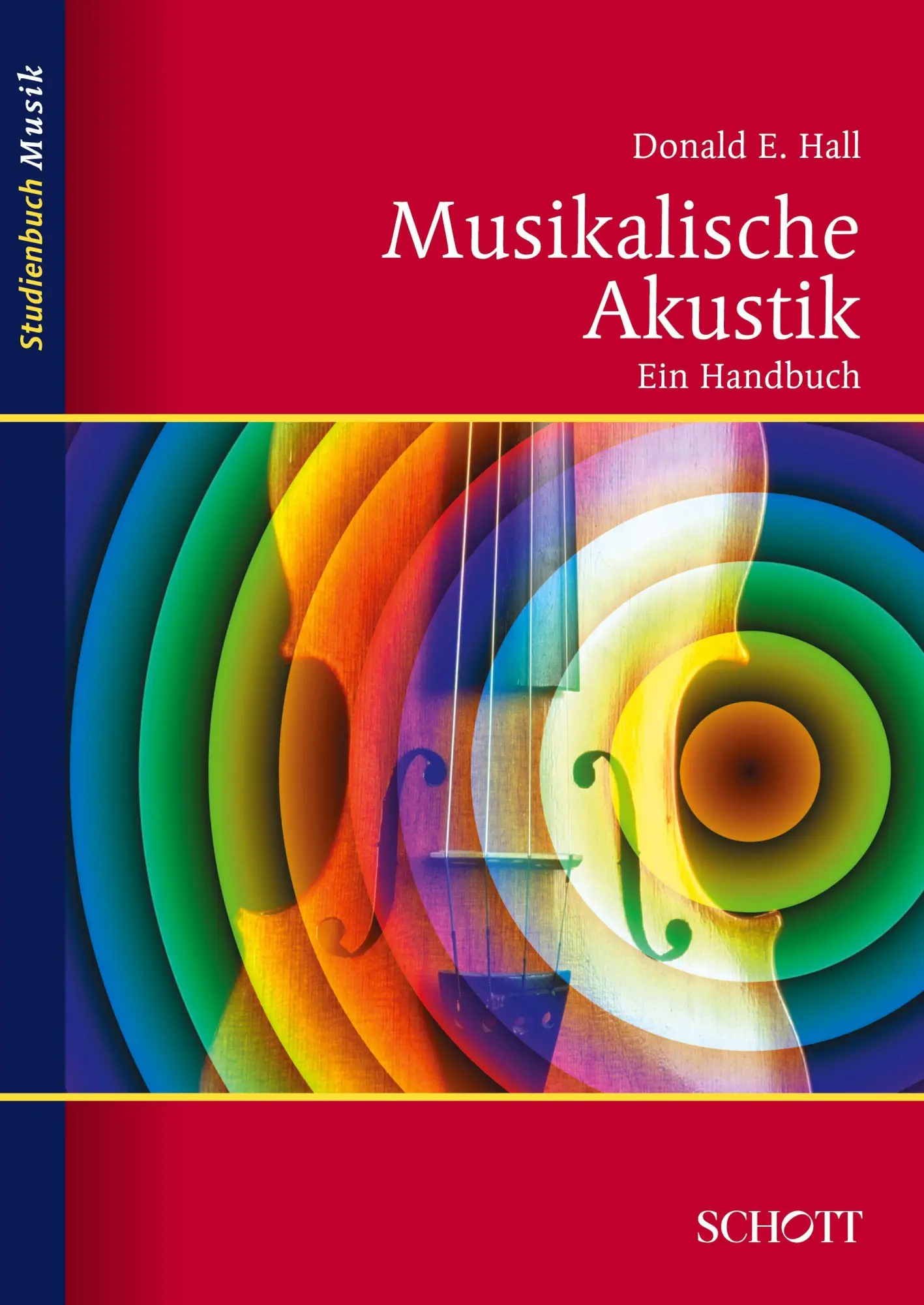 Cover: 9783795787370 | Musikalische Akustik | Ein Handbuch | Donald E. Hall | Taschenbuch