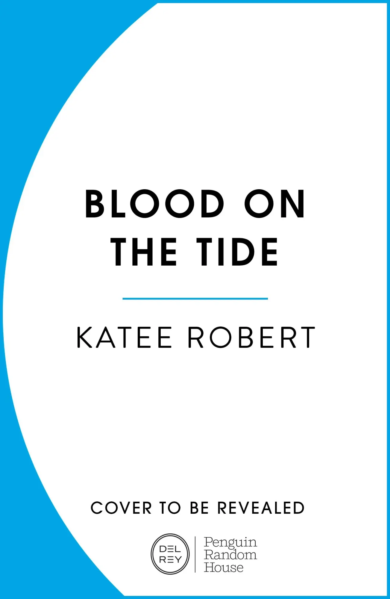 Cover: 9781804947470 | Blood on the Tide | Katee Robert | Taschenbuch | 336 S. | Englisch