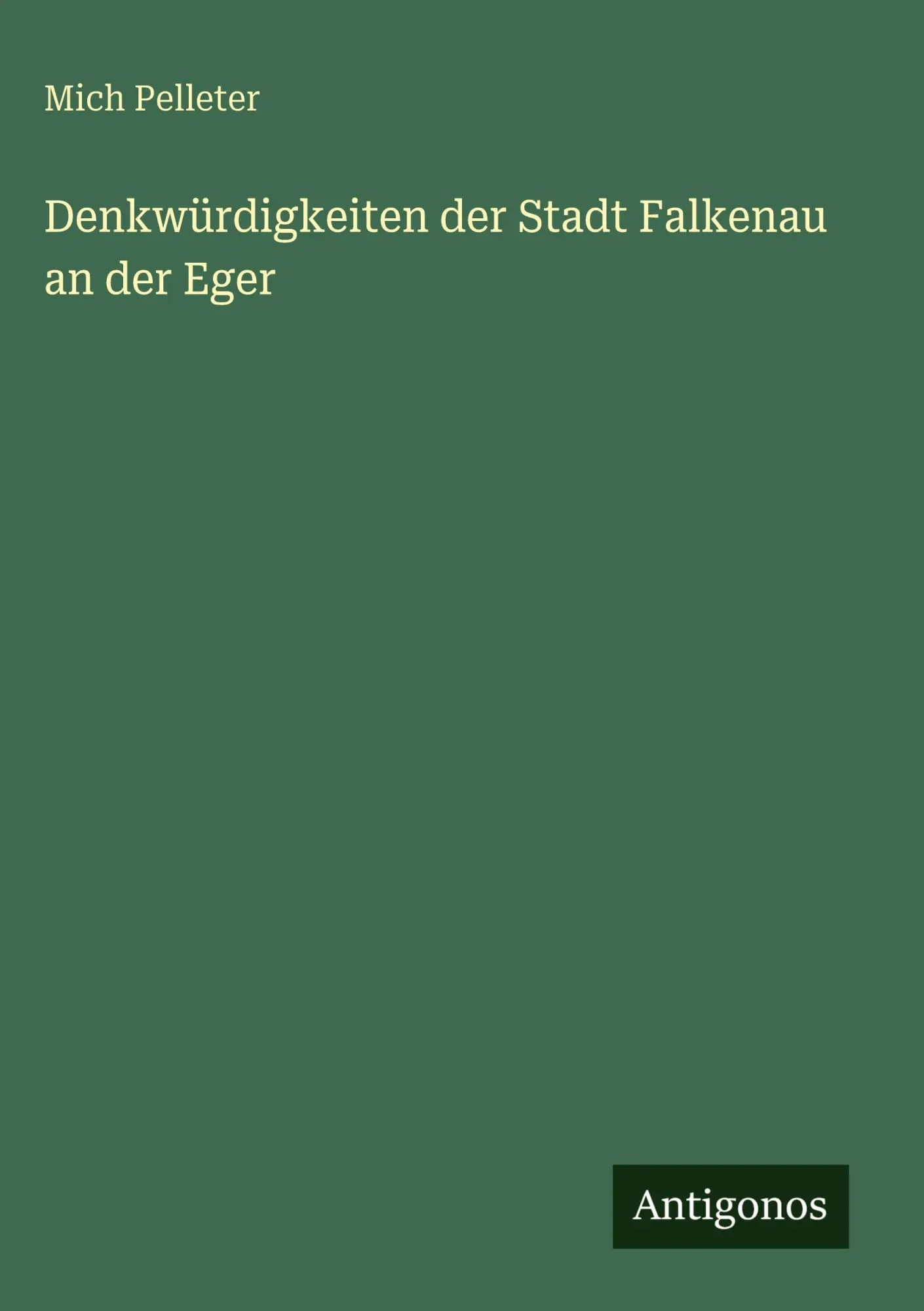 Denkwürdigkeiten der Stadt Falkenau an der Eger