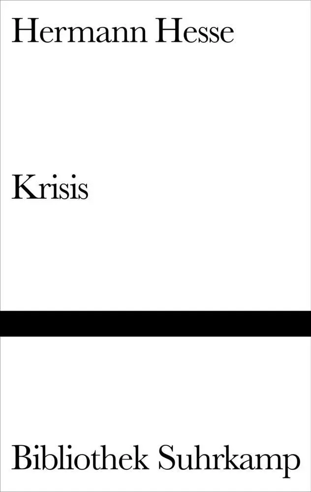 Cover: 9783518017470 | Krisis | Ein Stück Tagebuch | Hermann Hesse | Buch | 75 S. | Deutsch