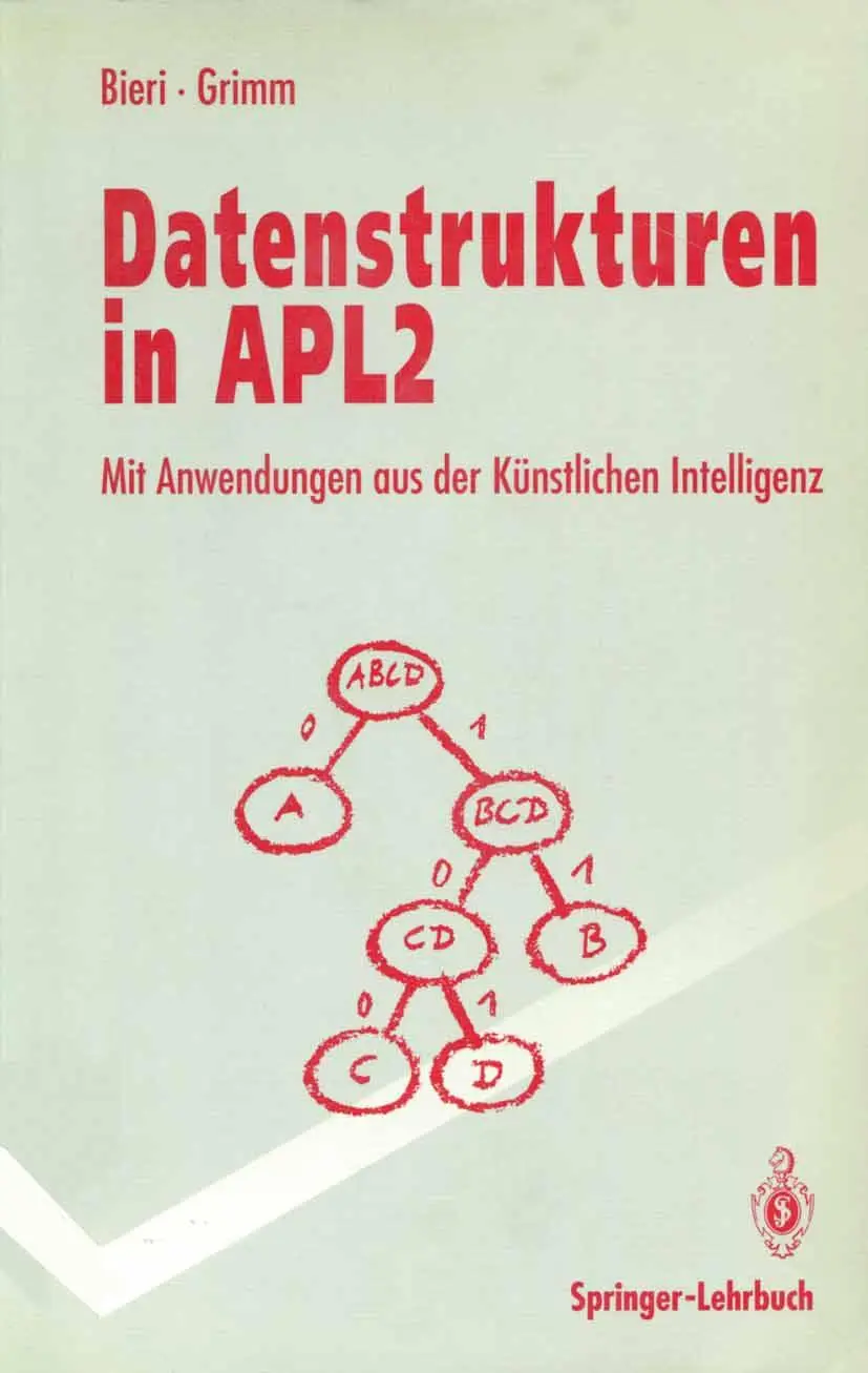 Cover: 9783540557470 | Datenstrukturen in APL2 | Felix Grimm (u. a.) | Taschenbuch | x | 1992
