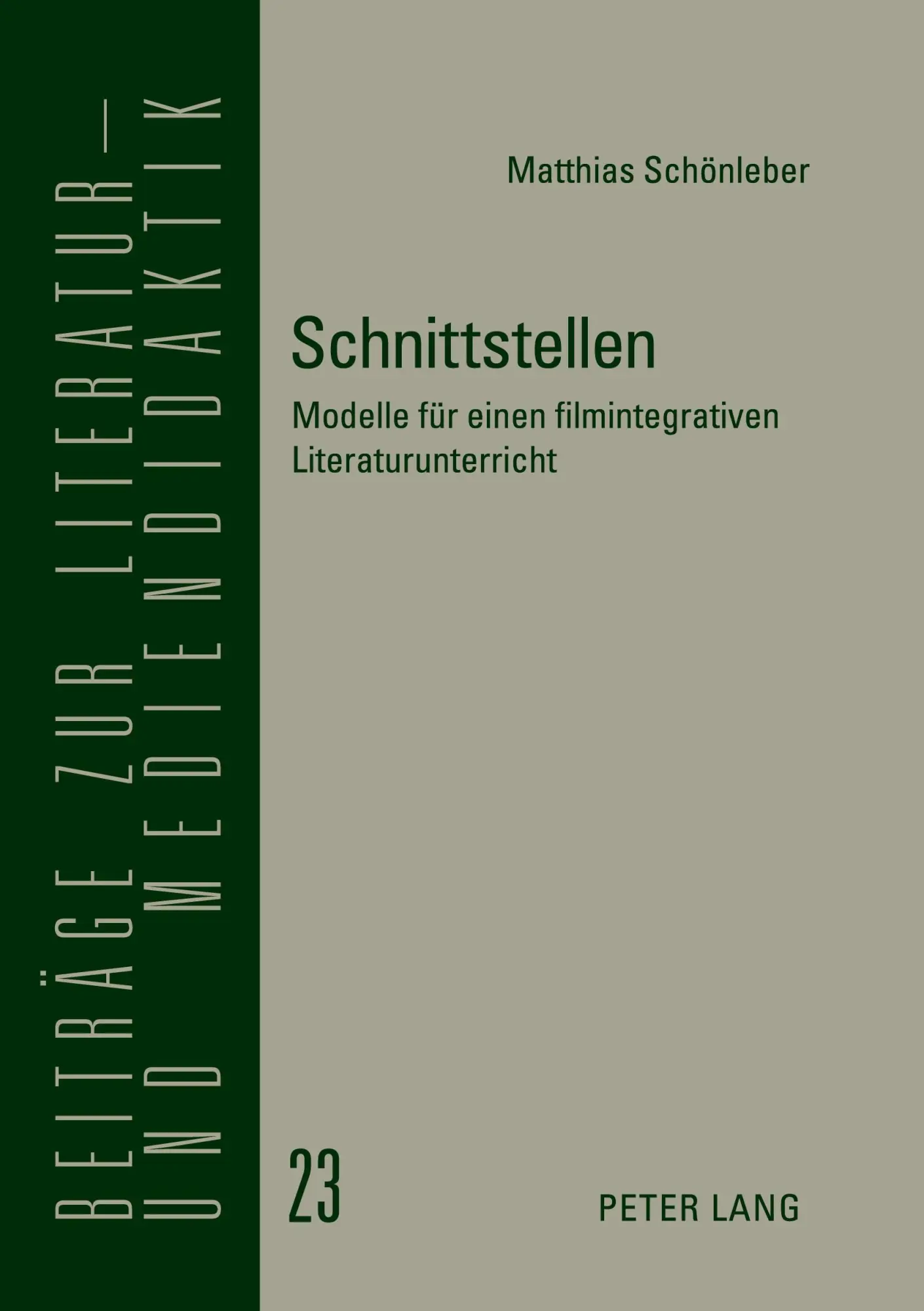 Cover: 9783631637470 | Schnittstellen | Matthias Schönleber | Buch | 304 S. | Deutsch | 2012