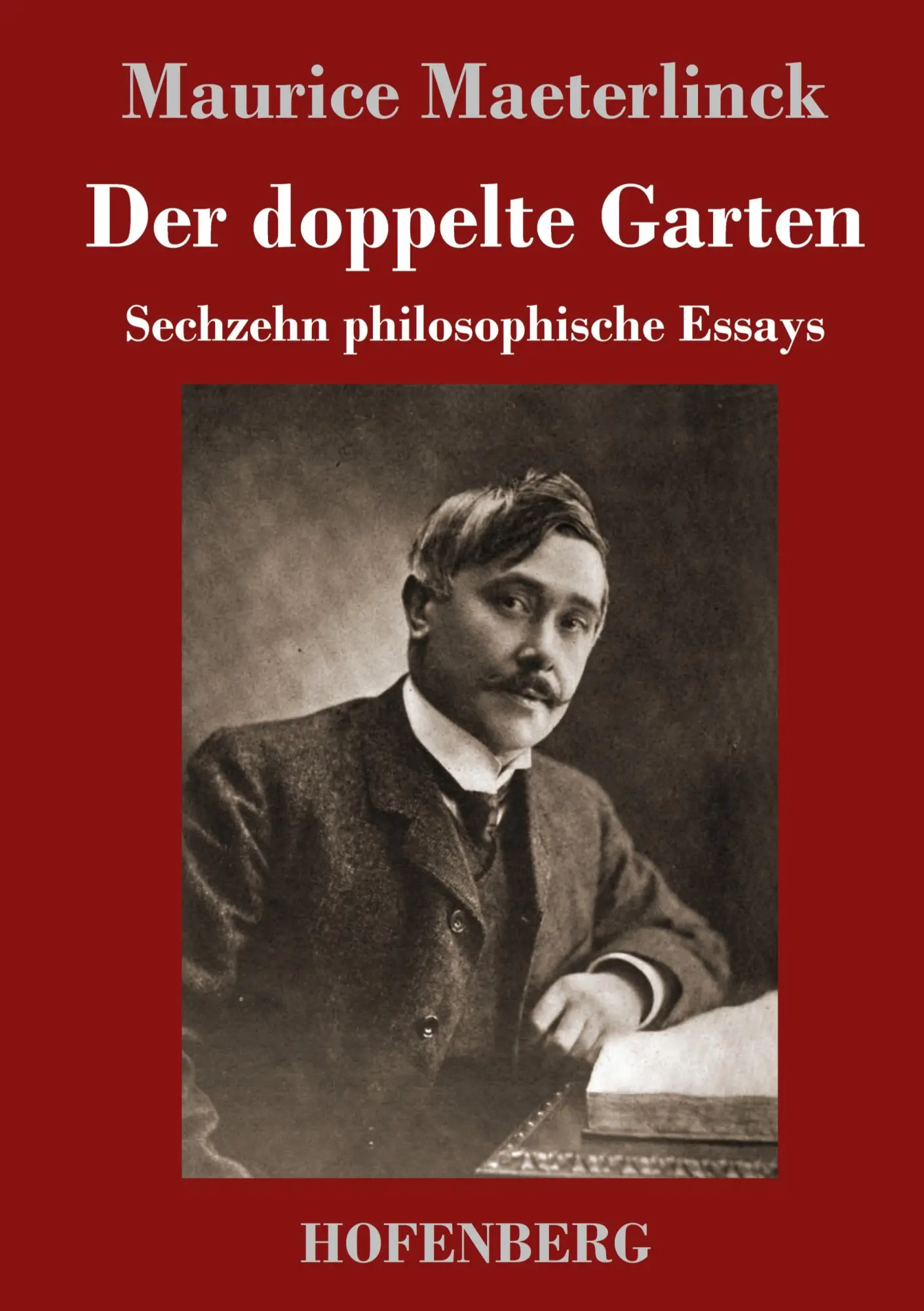 Cover: 9783743747470 | Der doppelte Garten | Sechzehn philosophische Essays | Maeterlinck