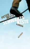 Cover: 9783937717470 | Schwarze Kiste | Roman | Peter J. Betts | Buch | Gebunden | Deutsch