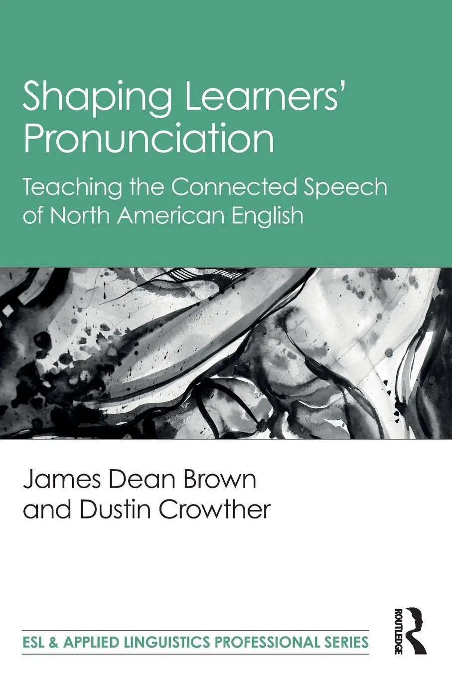 Cover: 9780367697570 | Shaping Learners' Pronunciation | James Dean Brown (u. a.) | Buch