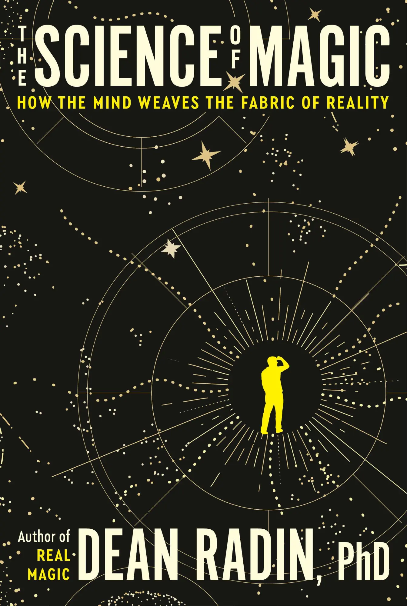 Cover: 9780593797570 | The Science of Magic | How the Mind Weaves the Fabric of Reality