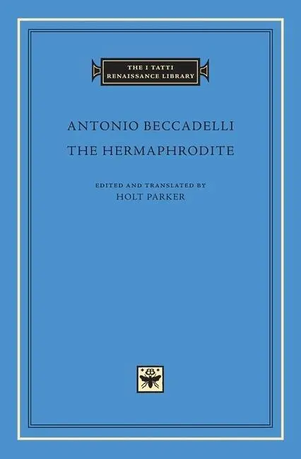 Cover: 9780674047570 | The Hermaphrodite | Antonio Beccadelli | Buch | Englisch | 2010